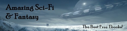 Amazing SciFi and Fantasy - Book Funnel Ebook Giveaway