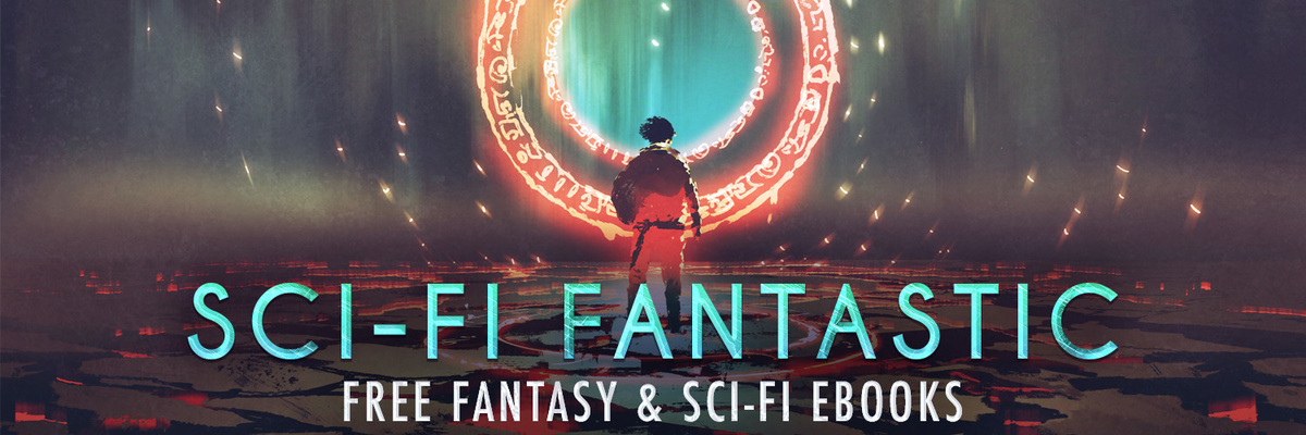 Sci-Fi Fantastic Ebook Giveaway