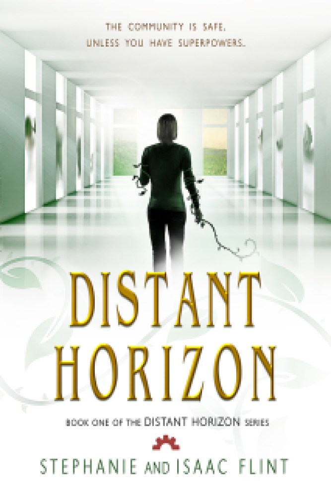 Book Cover for Distant Horizon, with a gold title. A young woman faces a sterile white hallway with faces in the doors. She has vines around her arms.