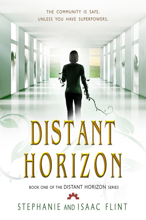 Book Cover for Distant Horizon, with a gold title. A young woman faces a sterile white hallway with faces in the doors. She has vines around her arms.