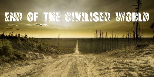 End of the Civilized World Promo